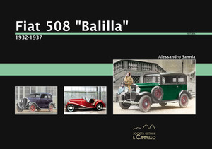 Fiat 508 «Balilla». 1932-1937. Ediz. a colori
