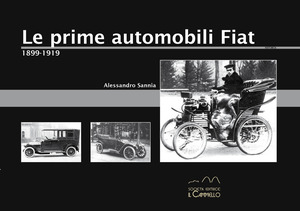 Le prime automobili Fiat. 1899-1919