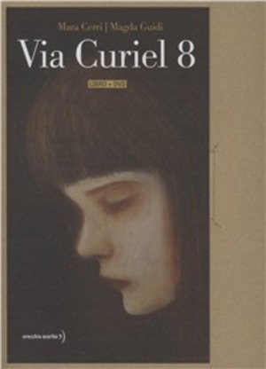 Via Curiel 8. Ediz. illustrata. Con DVD