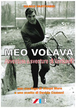 Meo volava. Avventure e sventure di Venturelli