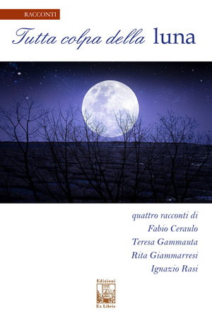 Tutta colpa della luna