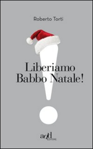 Liberiamo Babbo Natale!