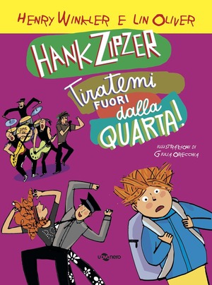 Hank Zipzer. Tiratemi fuori dalla quarta!