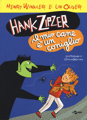 Hank Zipzer. Il mio cane è un coniglio