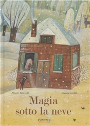 Magia sotto la neve. Ediz. illustrata
