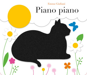 Piano piano. Ediz. a colori