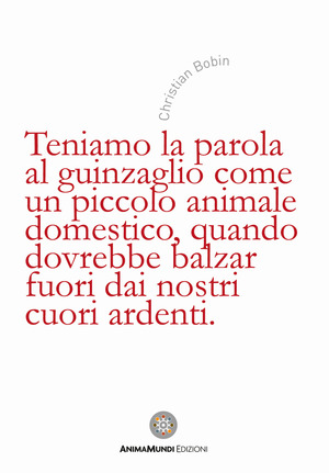 Teniamo la parola al guinzaglio
