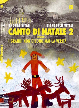 Canto di Natale ovvero i grandi non dicono mai la verità