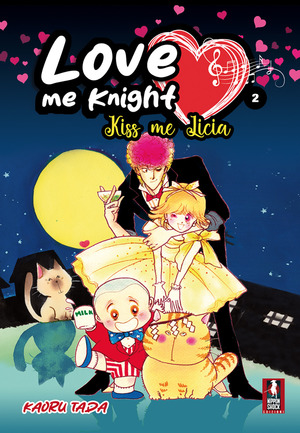 Love me knight. Kiss me Licia
