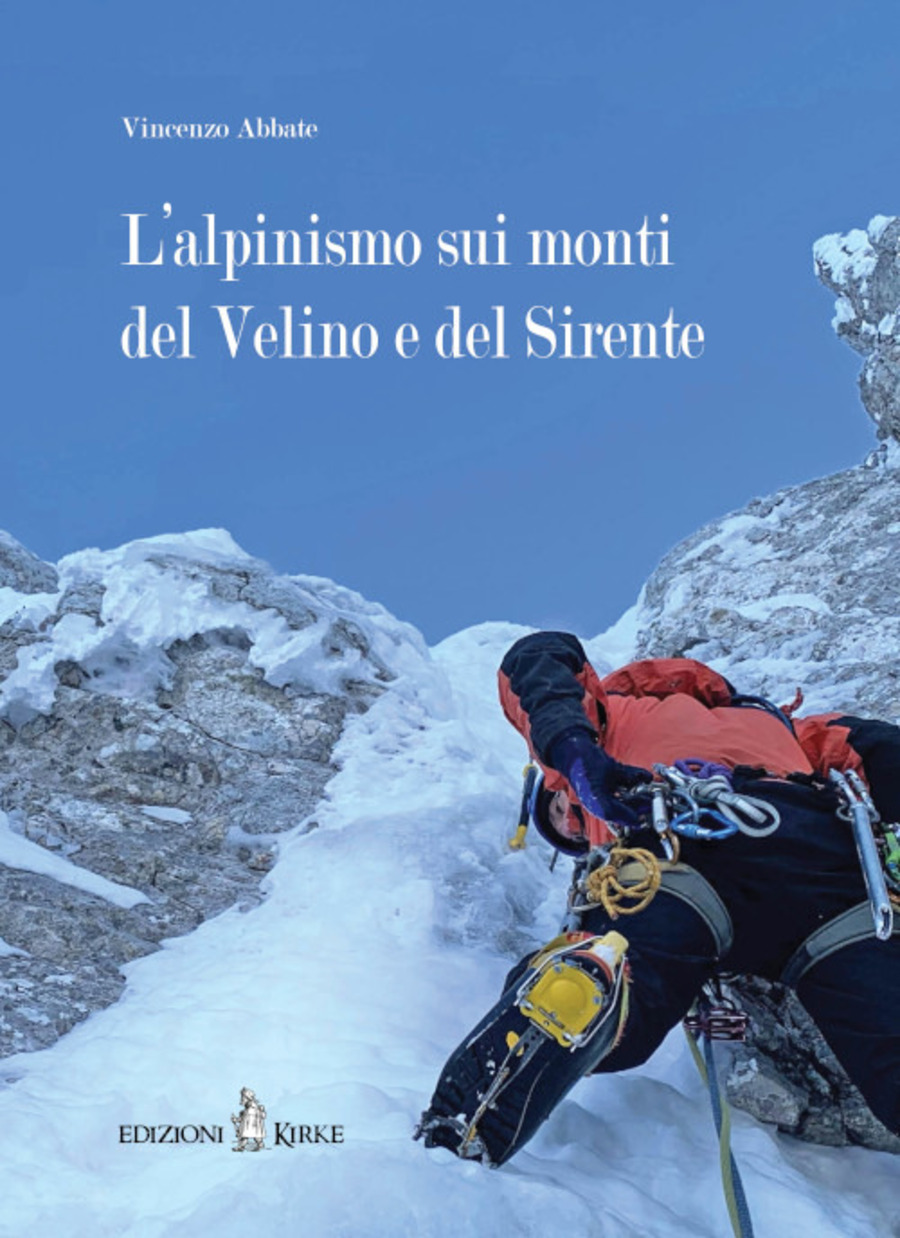 L' alpinismo sui monti del Velino e del Sirente