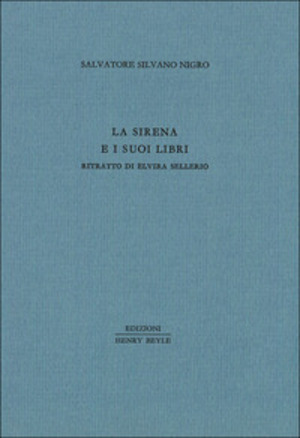 La sirena e i suoi libri. Ritratto di Elvira Sellerio