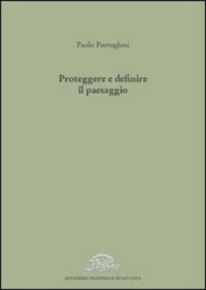 Proteggere e definire il paesaggio