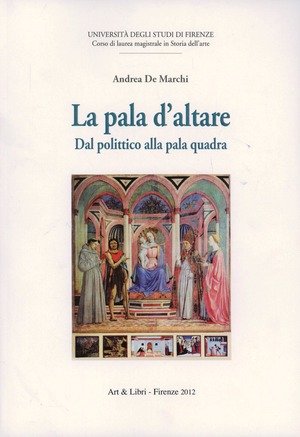 La pala d'altare. Dal polittico alla pala quadra. Con CD-ROM