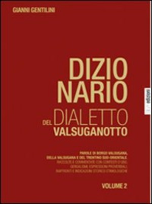 Dizionario del dialetto valsuganotto