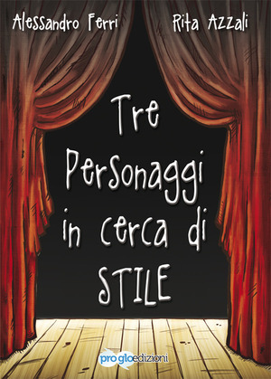 Tre personaggi in cerca di stile