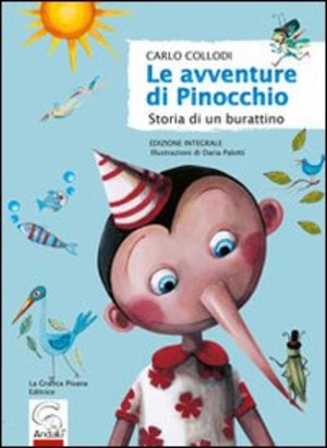 Le avventure di Pinocchio. Storia di un burattino. Ediz. integrale