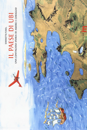 Il paese di Ubi. Una contagiosa storia di amore e coraggio. Ediz. illustrata