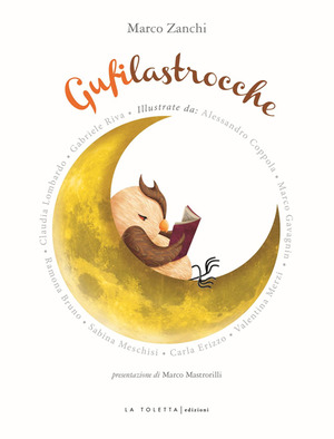 Gufilastrocche. Ediz. illustrata