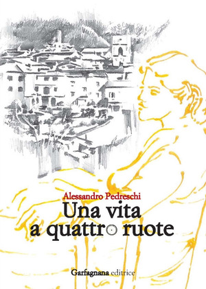 Una vita a quattro ruote