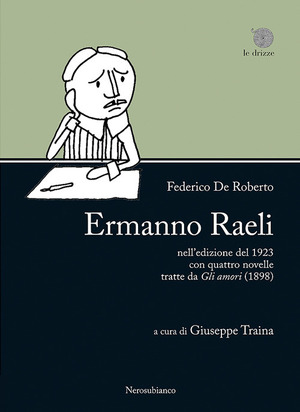 «Ermanno Raeli» nell’edizione del 1923 con quattro novelle tratte da «Gli amori» (1898)