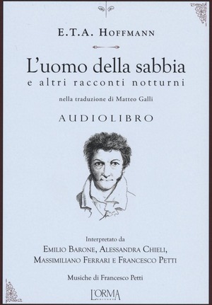L' uomo della sabbia e altri racconti notturni. Audiolibro. CD Audio