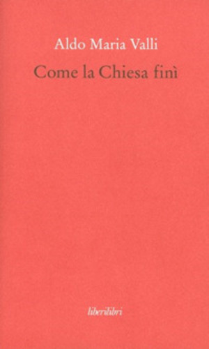 Come la Chiesa finì