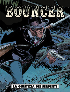 La giustizia dei serpenti. Bouncer
