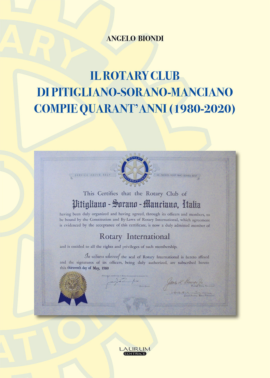 Il Rotary Club di Pitigliano-Sorano-Manciano compie quarant’anni (1980-2020)
