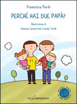 Perché hai due papà? Perché hai due papà?