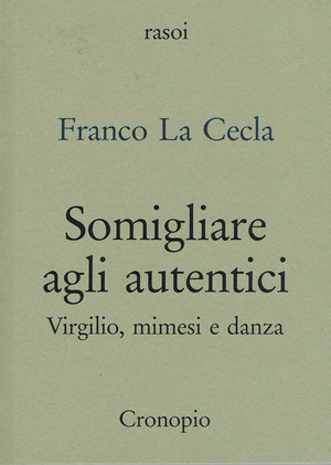Somigliare agli autentici. Virgilio, mimesi e danza