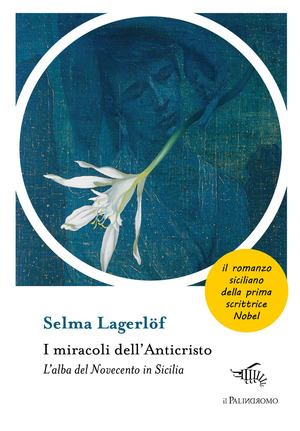 I miracoli dell'anticristo. L’alba del Novecento in Sicilia