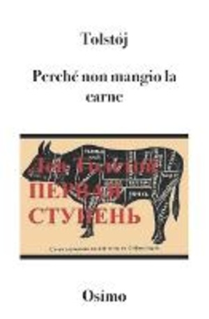 Perché non mangio la carne. Il primo gradino. Saggio per una vita buona