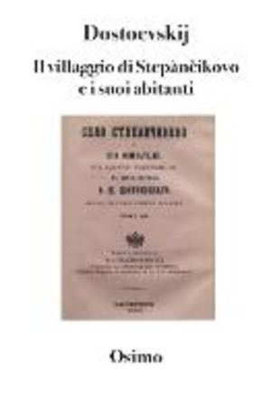 Il villaggio di Stepàncikovo e i suoi abitanti