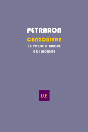 Canzoniere. 56 poesie d'amore e di lacrime