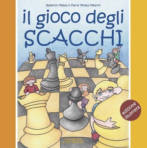 Il gioco degli scacchi. Ediz. a colori