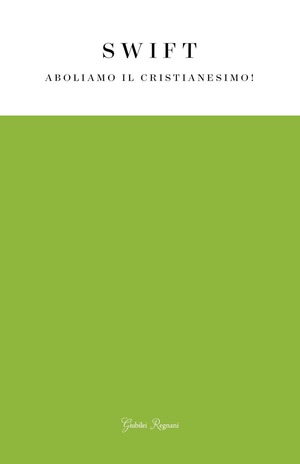 Aboliamo il cristianesimo!