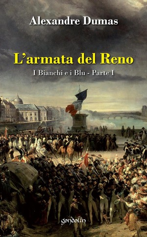 L' armata del Reno. I bianchi e i blu