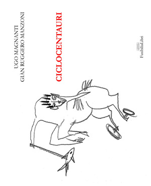 Ciclocentauri. Ediz. illustrata