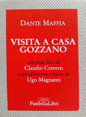 Visita a casa Gozzano. Ediz. illustrata