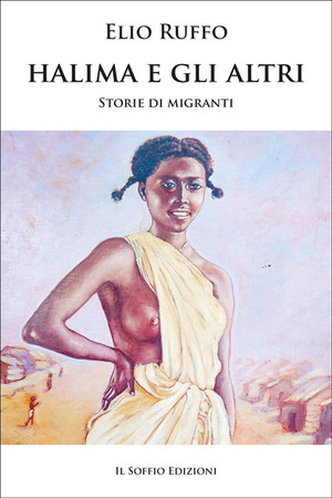 Halima e gli altri. Storie di migranti