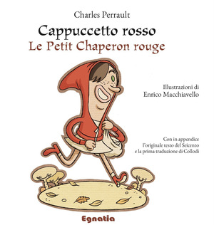 Cappuccetto Rosso. Testo francese a fronte. Ediz. illustrata
