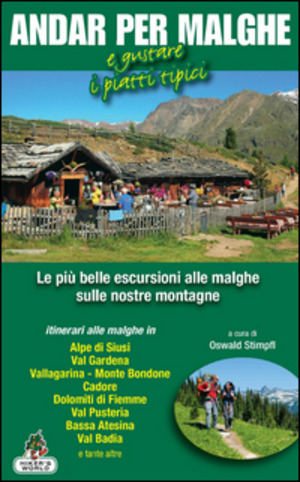 Andar per malghe e gustare i piatti tipici