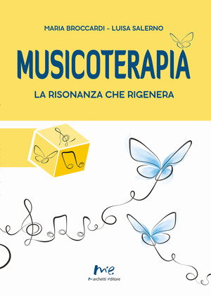 Musicoterapia. La risonanza che rigenera