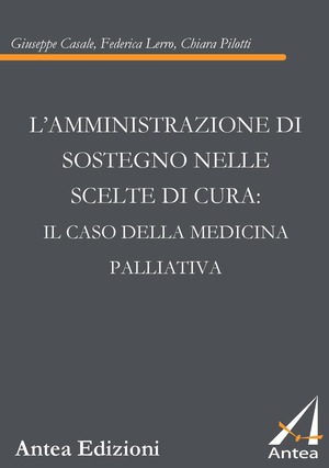 L' amministrazione di sostegno nelle scelte di cura. Il caso della medicina palliativa