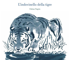 L' indovinello della tigre. Ediz. illustrata