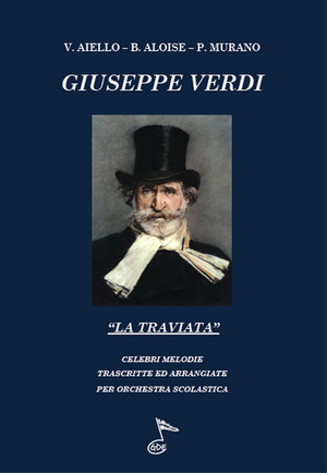 La Traviata. Celebri melodie per orchestra scolastica (spartito)