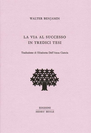 La via al successo in tredici tesi