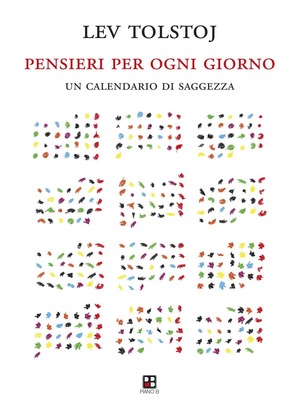 Pensieri per ogni giorno. Un calendario di saggezza