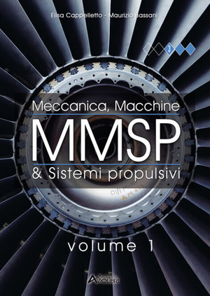MMSP. Meccanica, macchine & sistemi propulsivi. Con espansione online