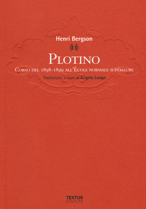 Plotino. Corso del 1898-1899 all'École normale Supérueure